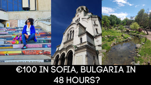 €100 in Sofia, Bulgaria in 48 Hours? Food & Things To Do in Sofia | Budget Travel Tips with bunq