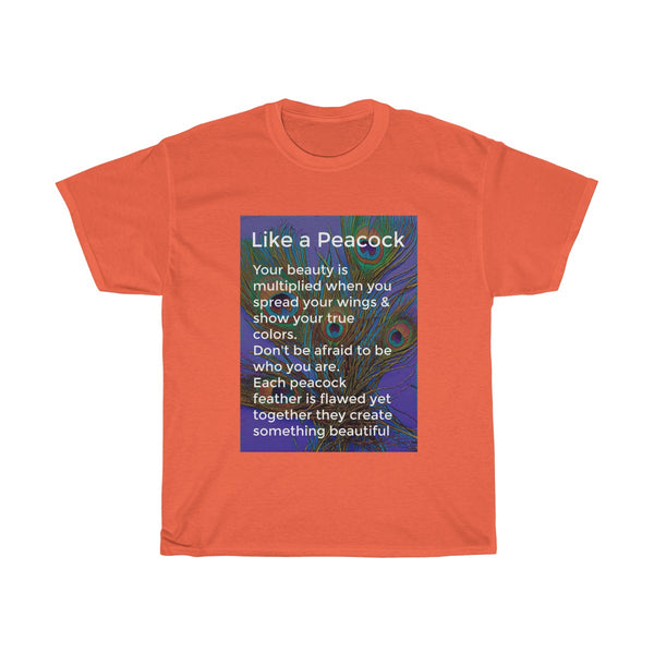 Like a Peacock T-shirt | PositiviTee