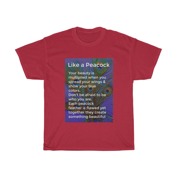 Like a Peacock T-shirt | PositiviTee