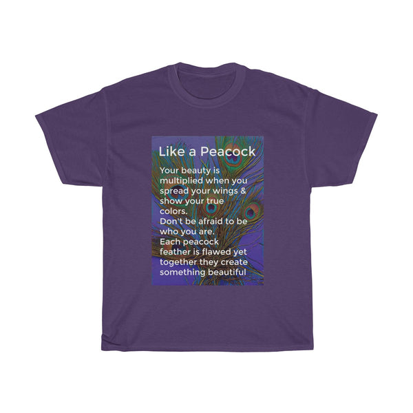 Like a Peacock T-shirt | PositiviTee