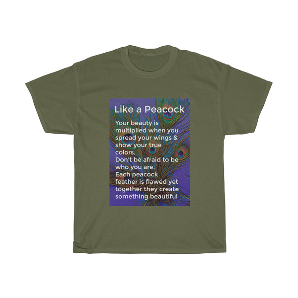 Like a Peacock T-shirt | PositiviTee